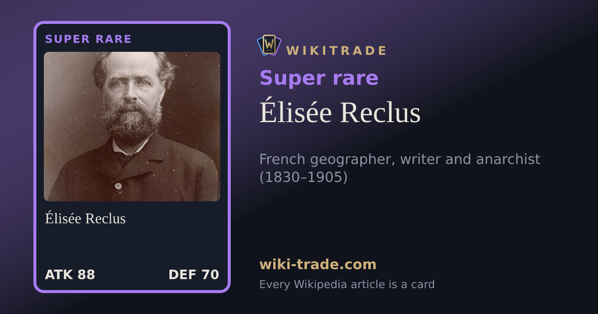 Élisée Reclus — Super rare card