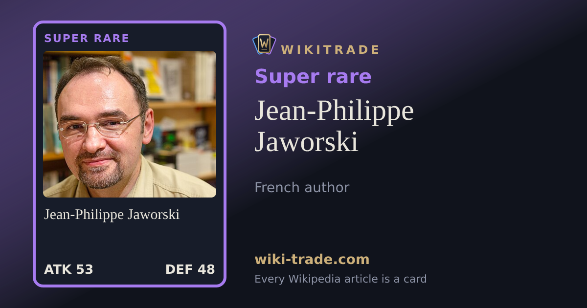 Jean-Philippe Jaworski — Super rare card