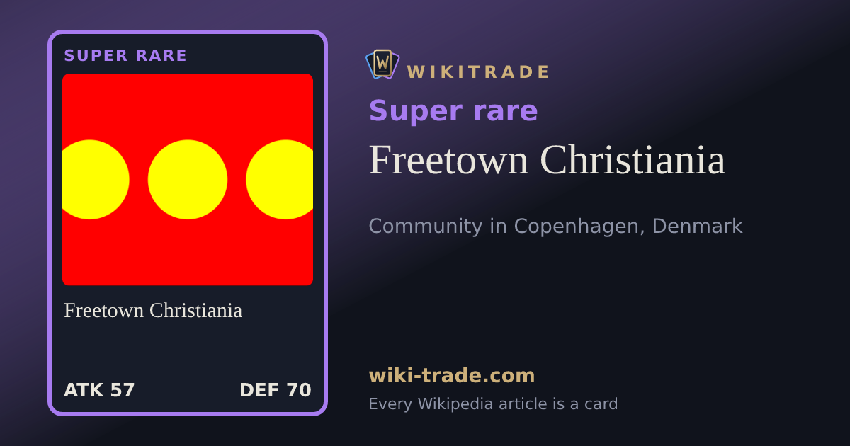 Freetown Christiania — Super rare card
