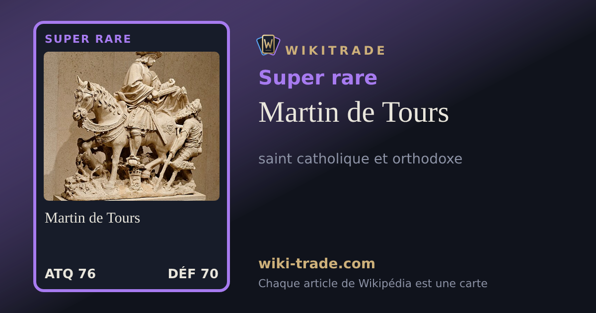 Martin de Tours — carte Super rare