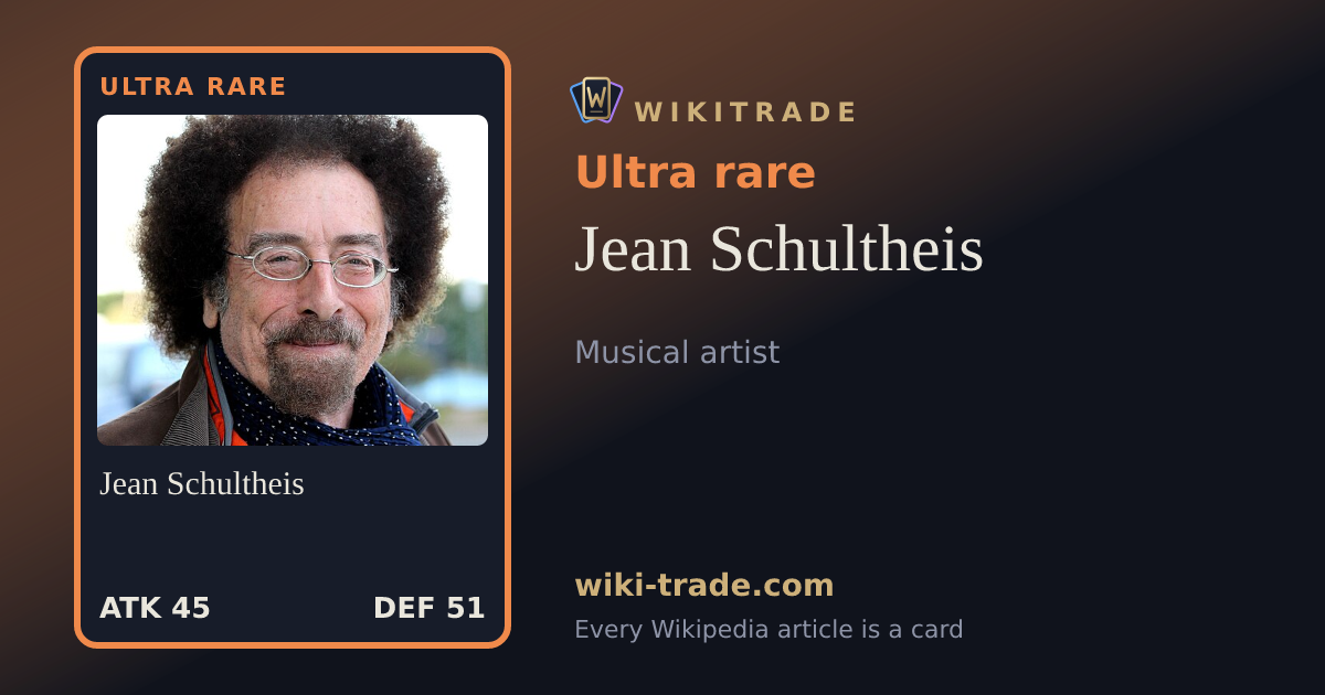 Jean Schultheis — Ultra rare card