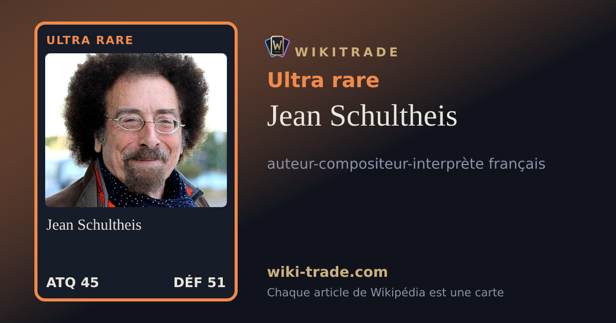 Jean Schultheis — carte Ultra rare