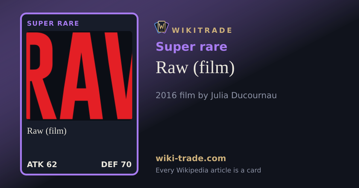 Raw (film) — Super rare card