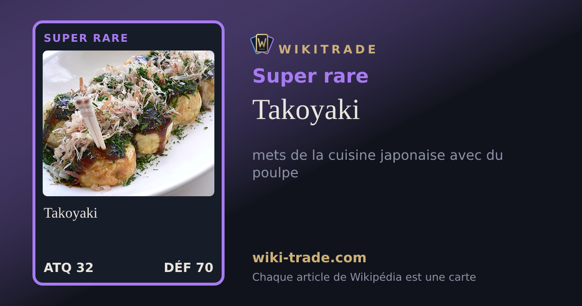 Takoyaki — carte Super rare