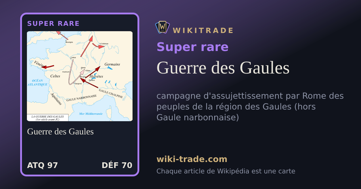 Guerre des Gaules — carte Super rare