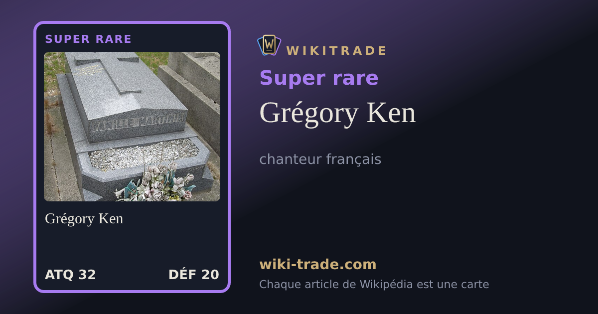 Grégory Ken — carte Super rare