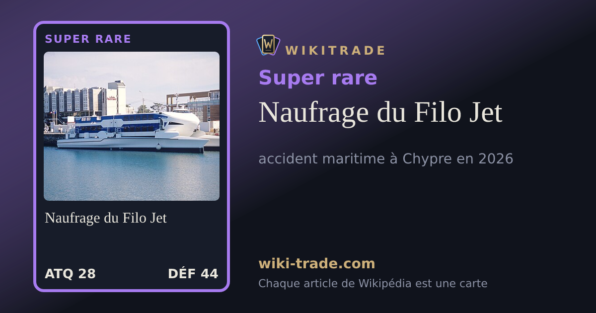 Naufrage du Filo Jet — carte Super rare