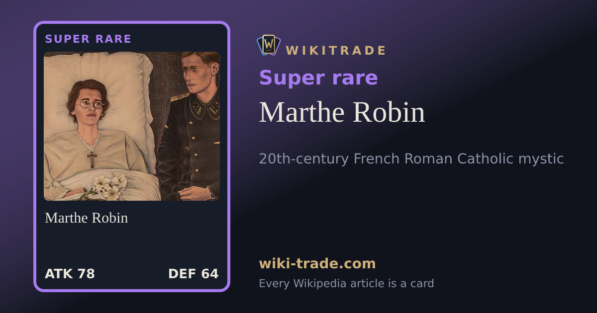 Marthe Robin — Super rare card