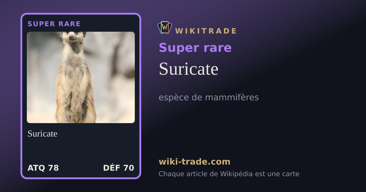 Suricate — carte Super rare