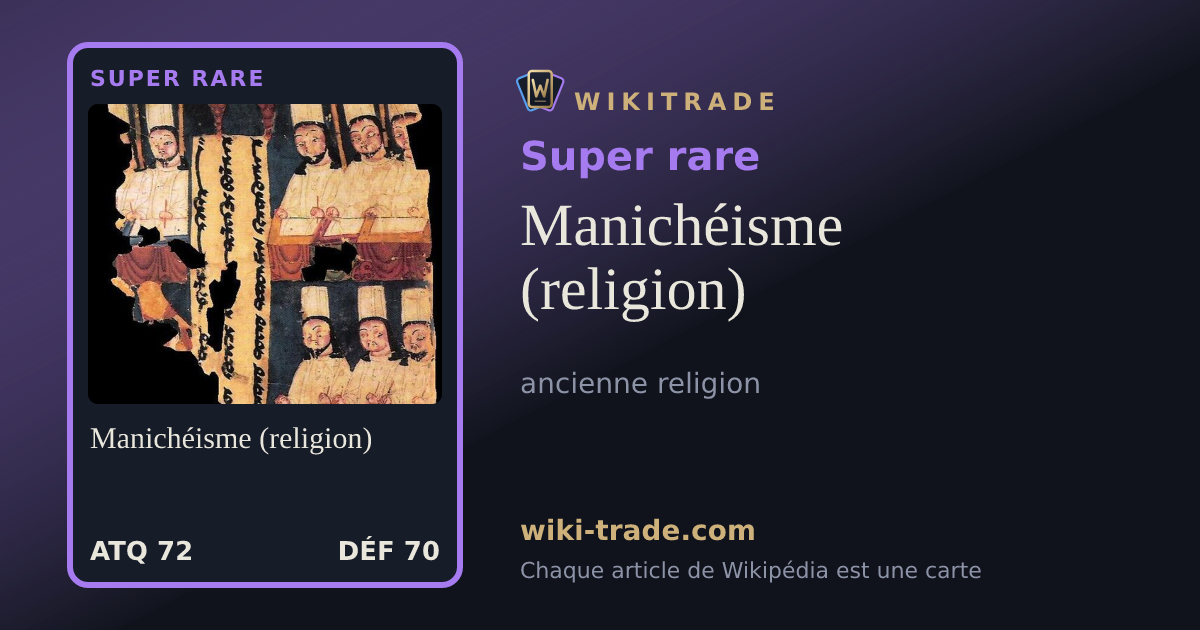 Manichéisme (religion) — carte Super rare