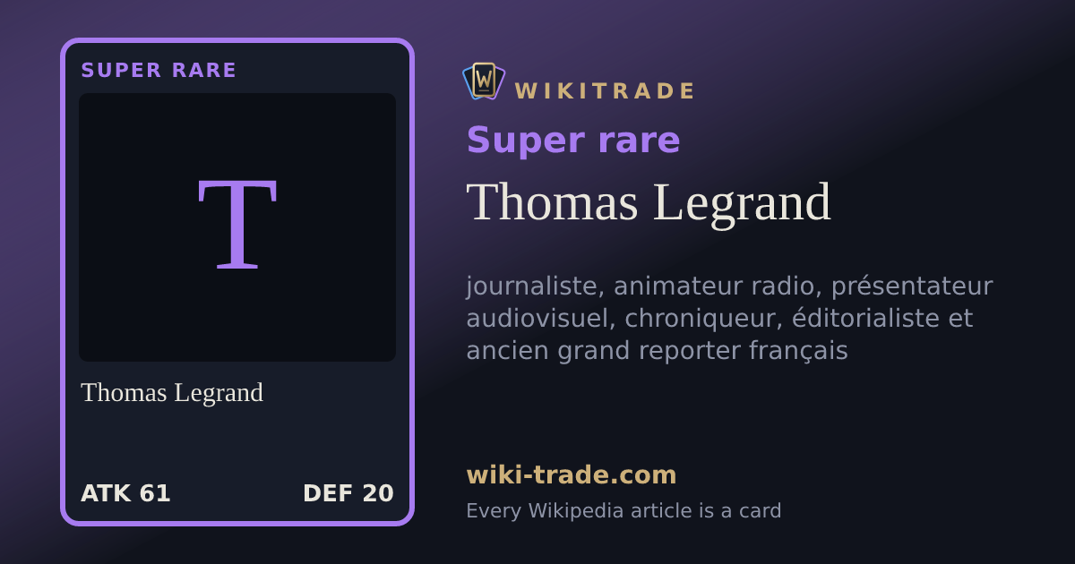 Thomas Legrand — Super rare card