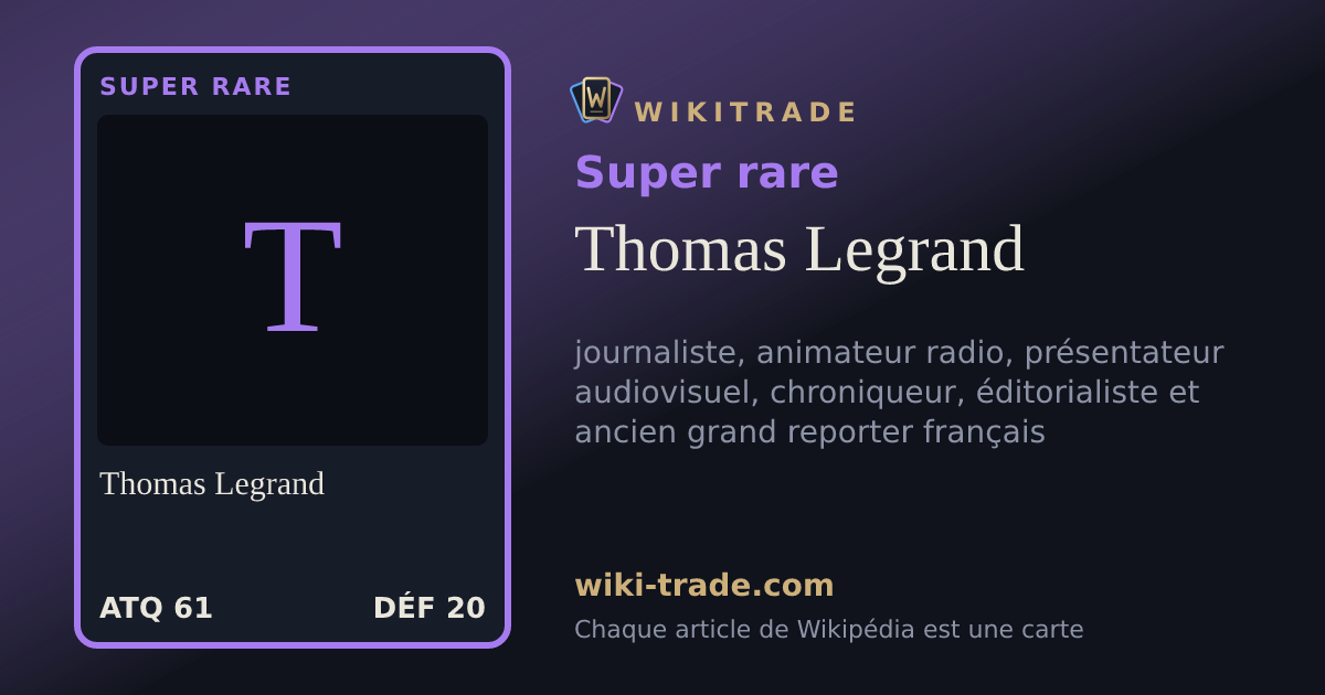 Thomas Legrand — carte Super rare