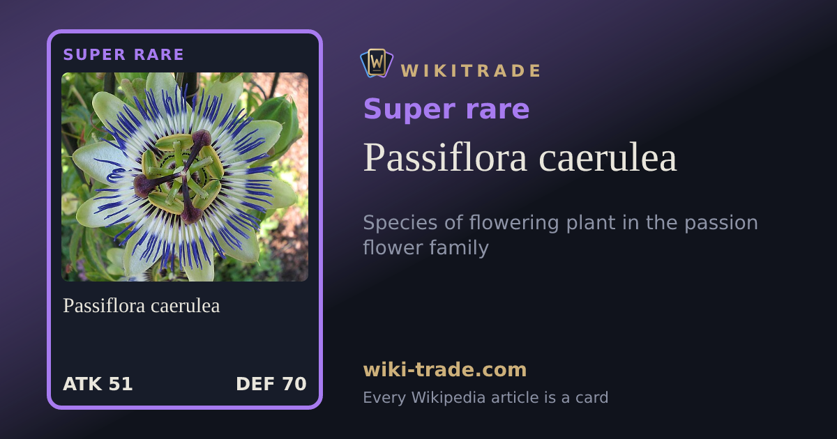 Passiflora caerulea — Super rare card