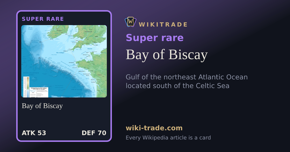 Bay of Biscay — Super rare card