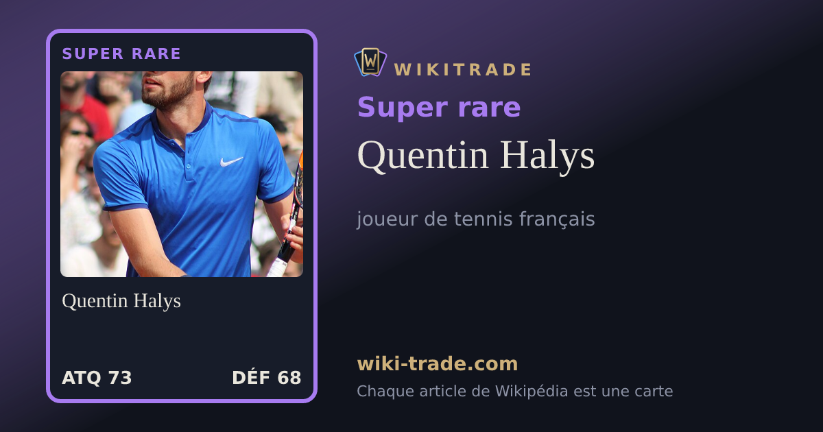 Quentin Halys — carte Super rare