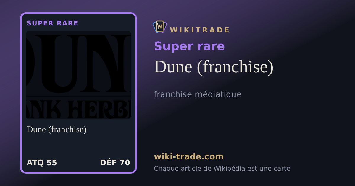 Dune (franchise) — carte Super rare