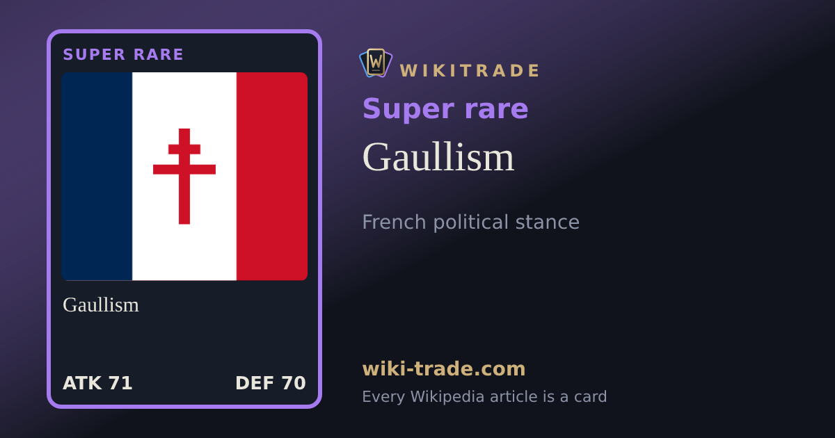 Gaullism — Super rare card