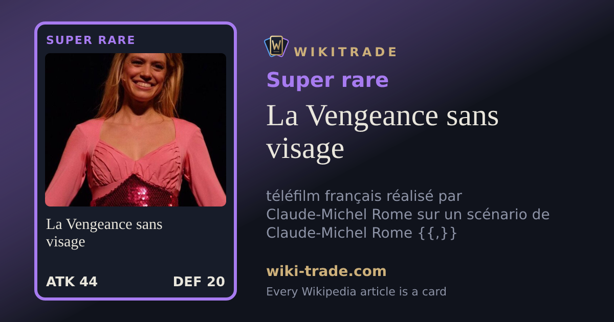 La Vengeance sans visage — Super rare card