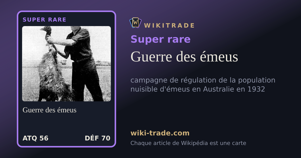Guerre des émeus — carte Super rare