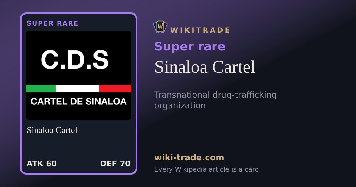 Sinaloa Cartel — Super rare card