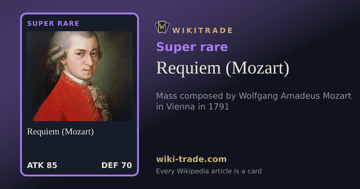 Requiem (Mozart) — Super rare card