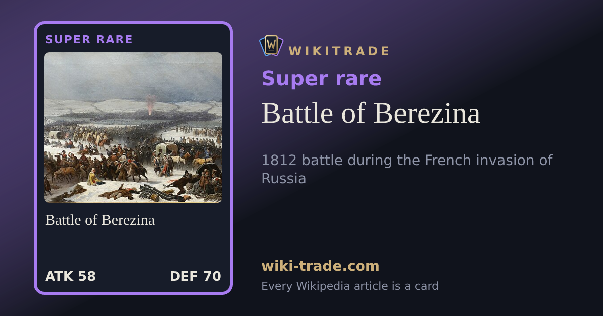 Battle of Berezina — Super rare card