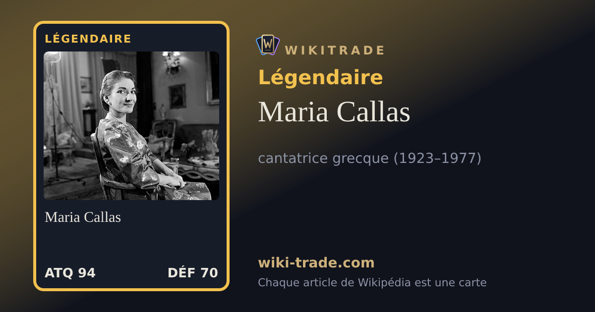 Maria Callas — carte Légendaire