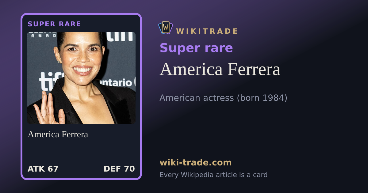 America Ferrera — Super rare card