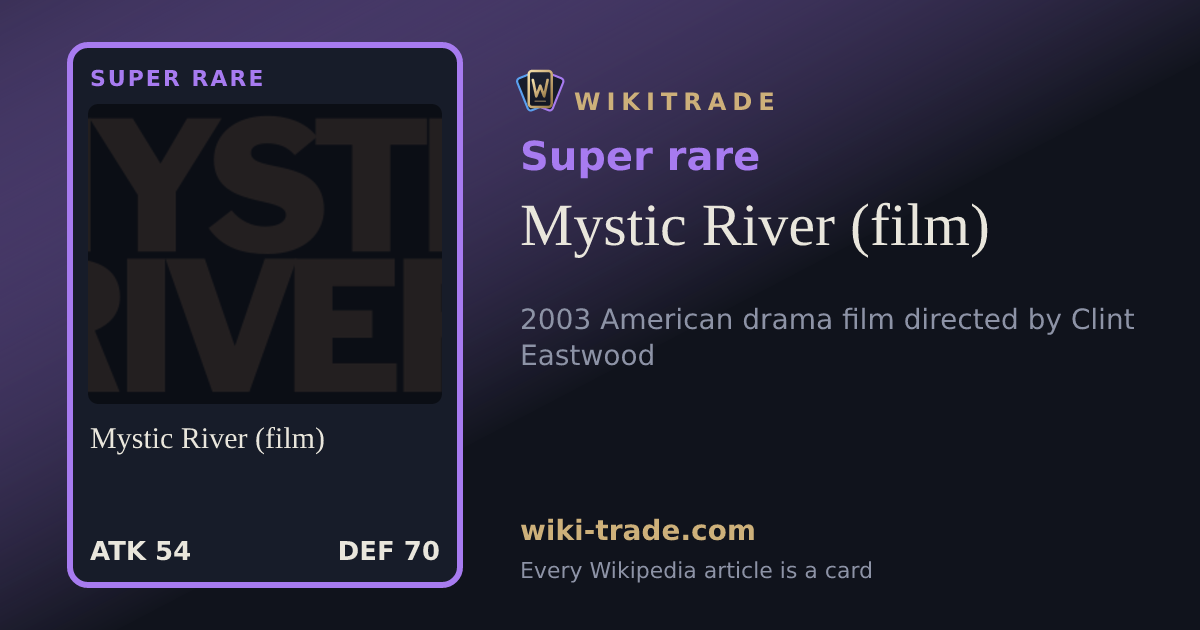 Mystic River (film) — Super rare card