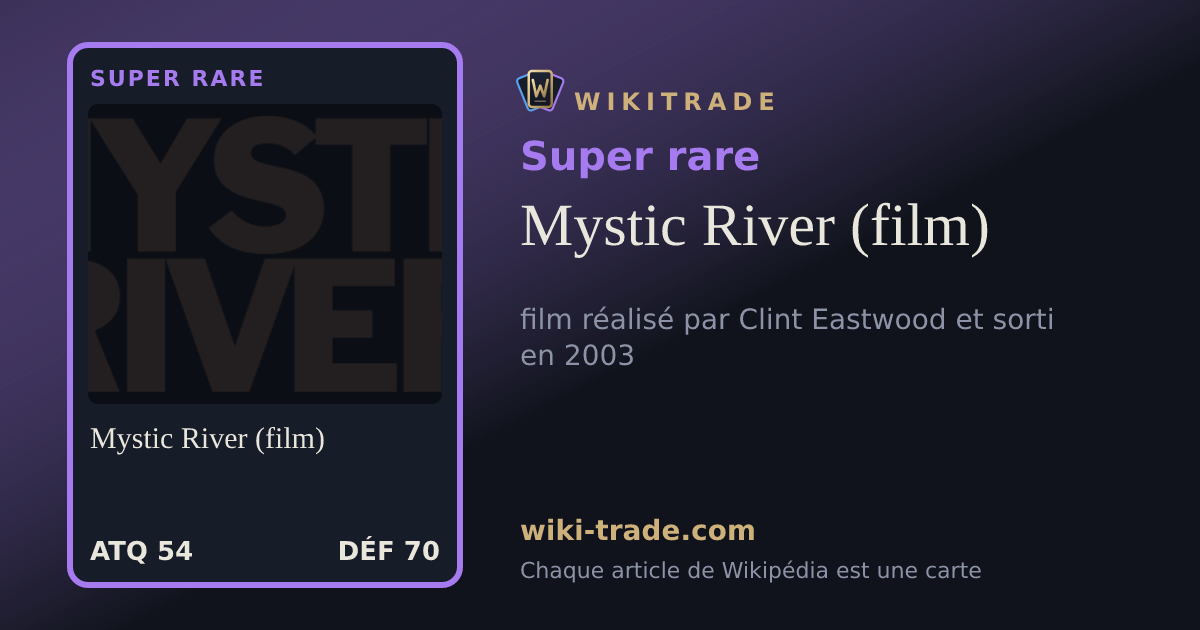 Mystic River (film) — carte Super rare