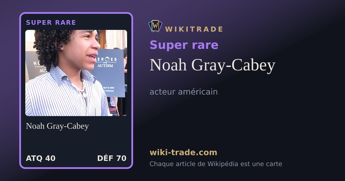 Noah Gray-Cabey — carte Super rare