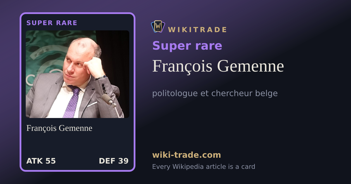 François Gemenne — Super rare card