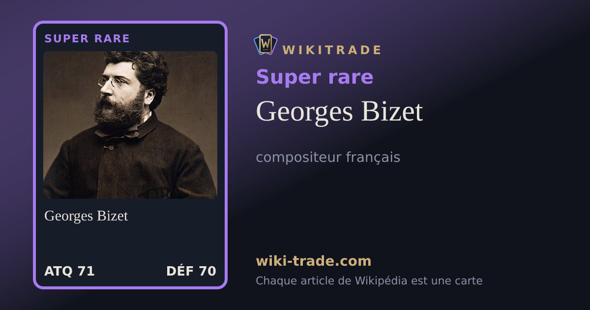 Georges Bizet — carte Super rare
