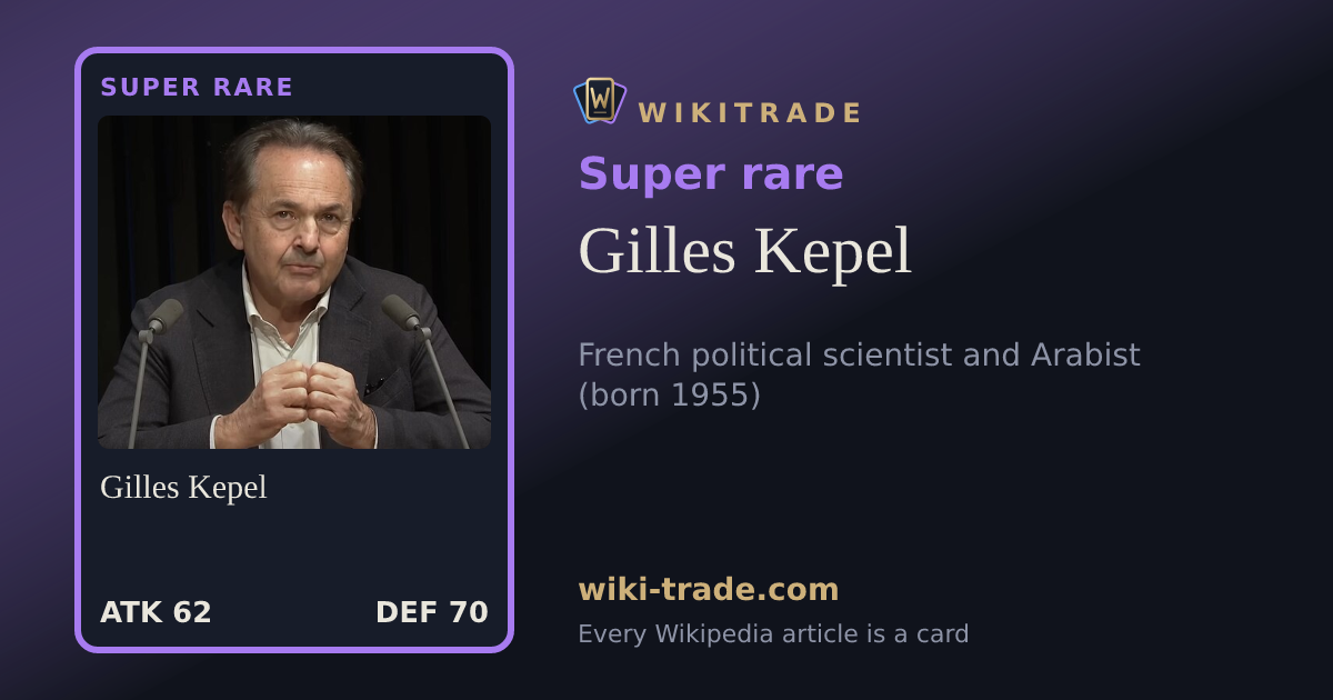 Gilles Kepel — Super rare card