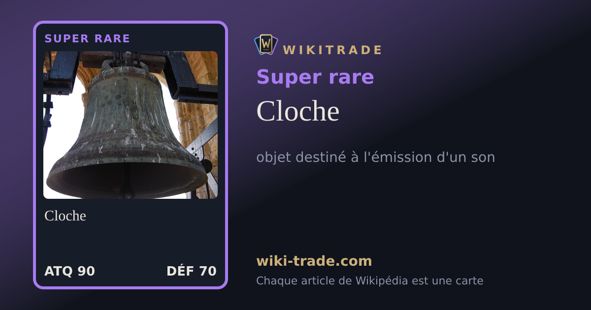 Cloche — carte Super rare