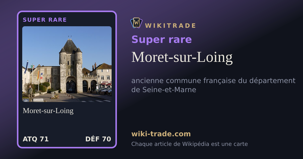 Moret-sur-Loing — carte Super rare