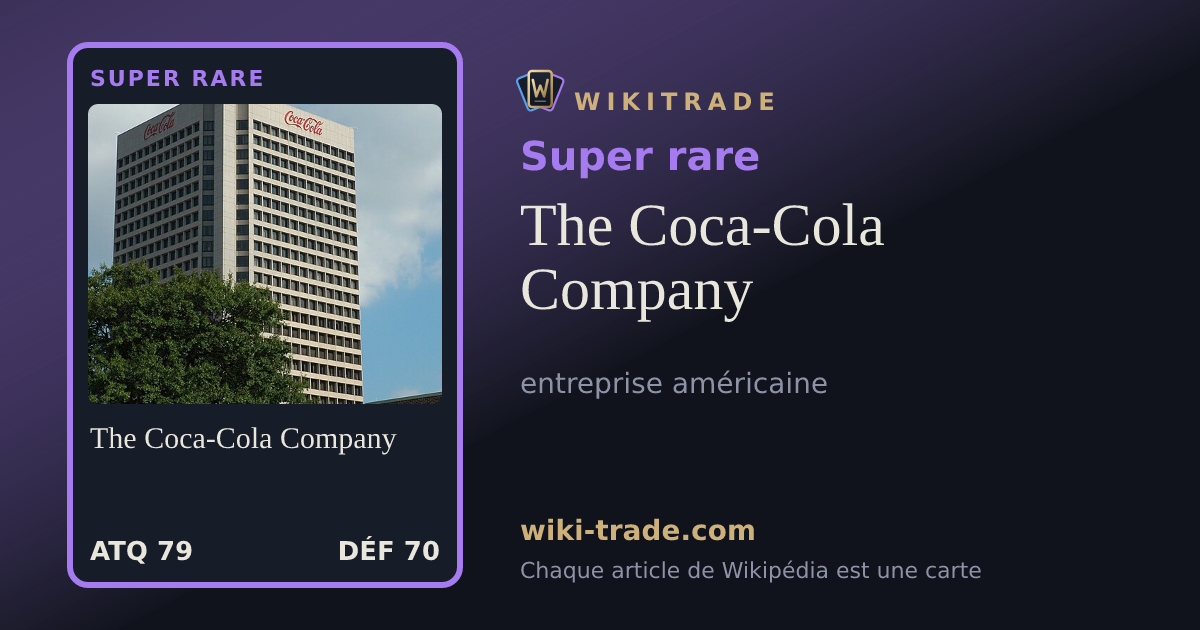 The Coca-Cola Company — carte Super rare