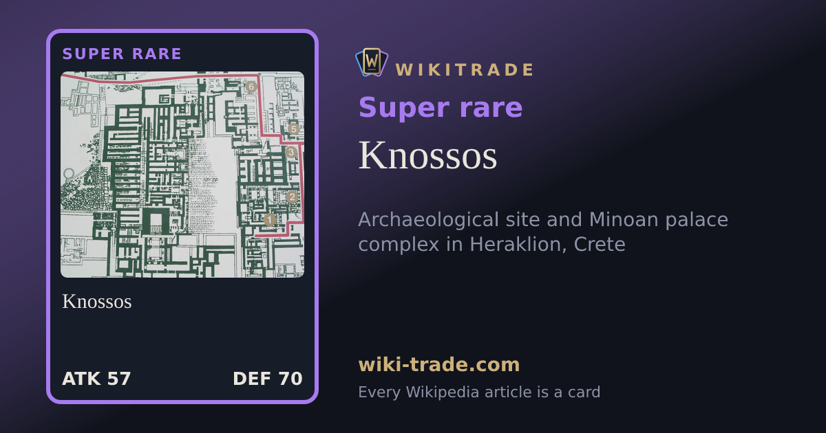 Knossos — Super rare card