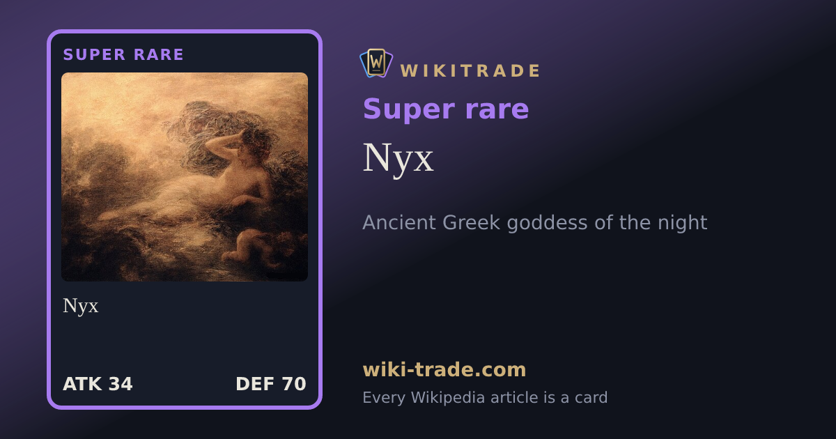 Nyx — Super rare card