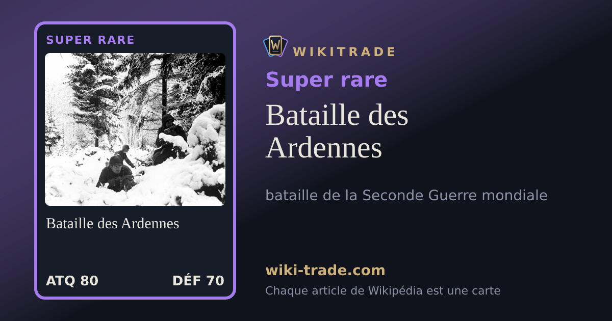 Bataille des Ardennes — carte Super rare