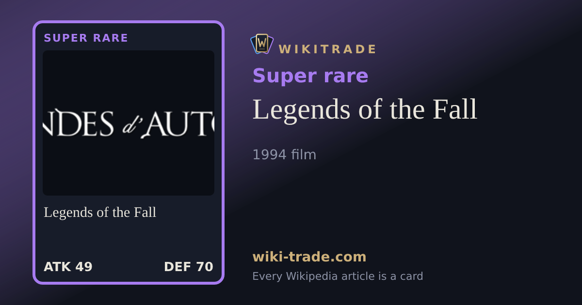 Legends of the Fall — Super rare card