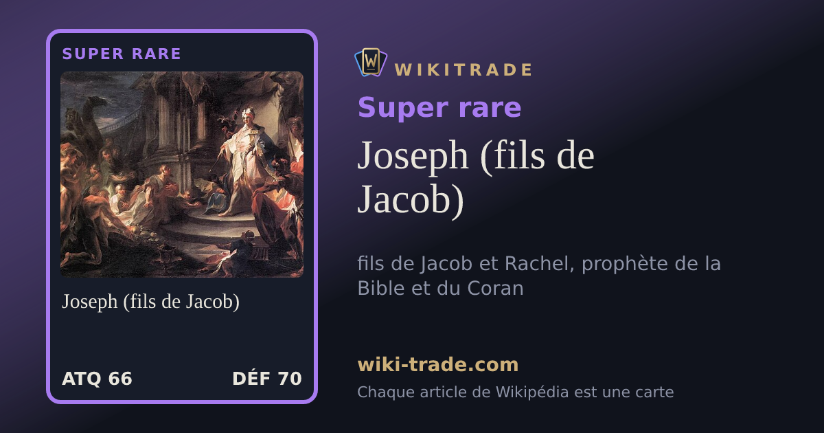 Joseph (fils de Jacob) — carte Super rare