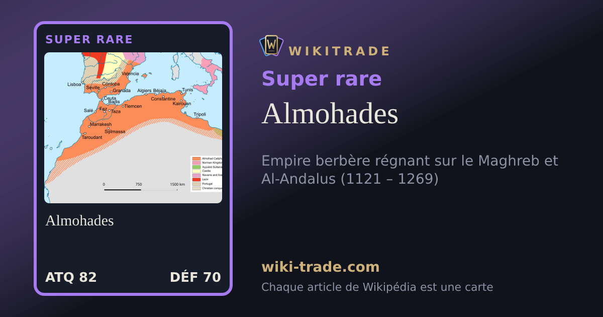 Almohades — carte Super rare
