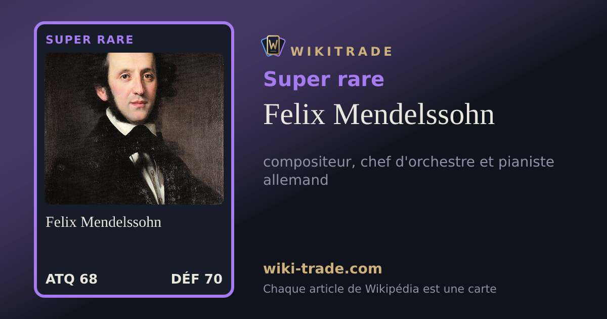 Felix Mendelssohn — carte Super rare