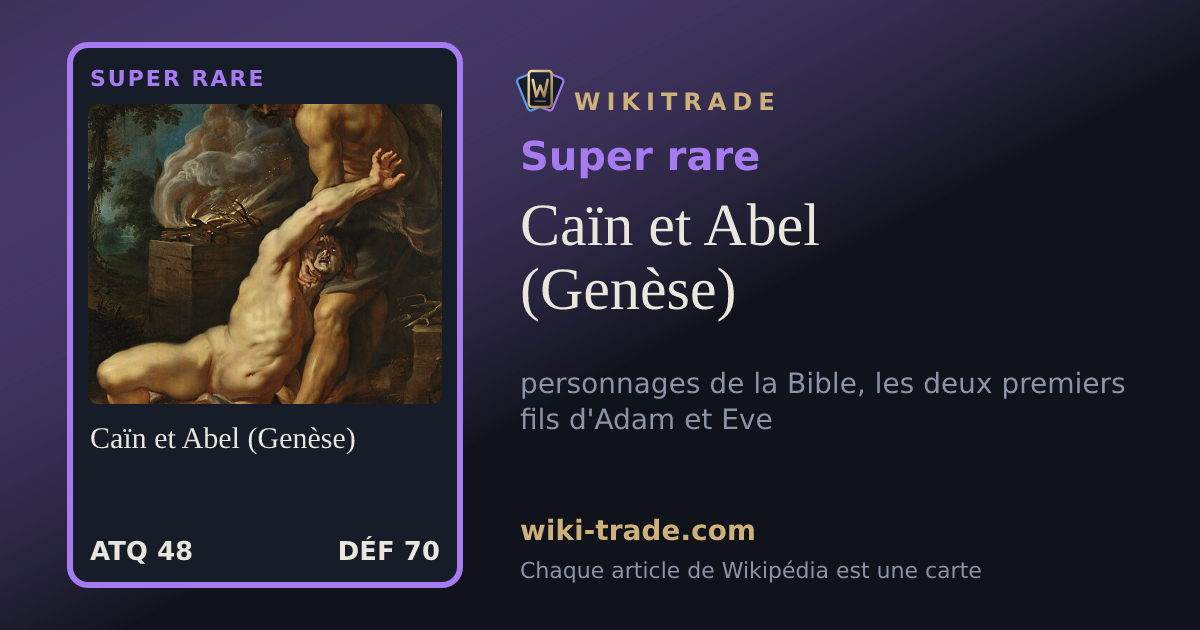 Caïn et Abel (Genèse) — carte Super rare