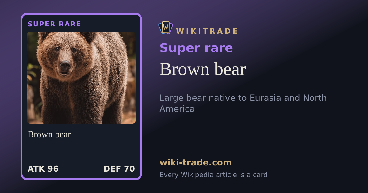 Brown bear — Super rare card