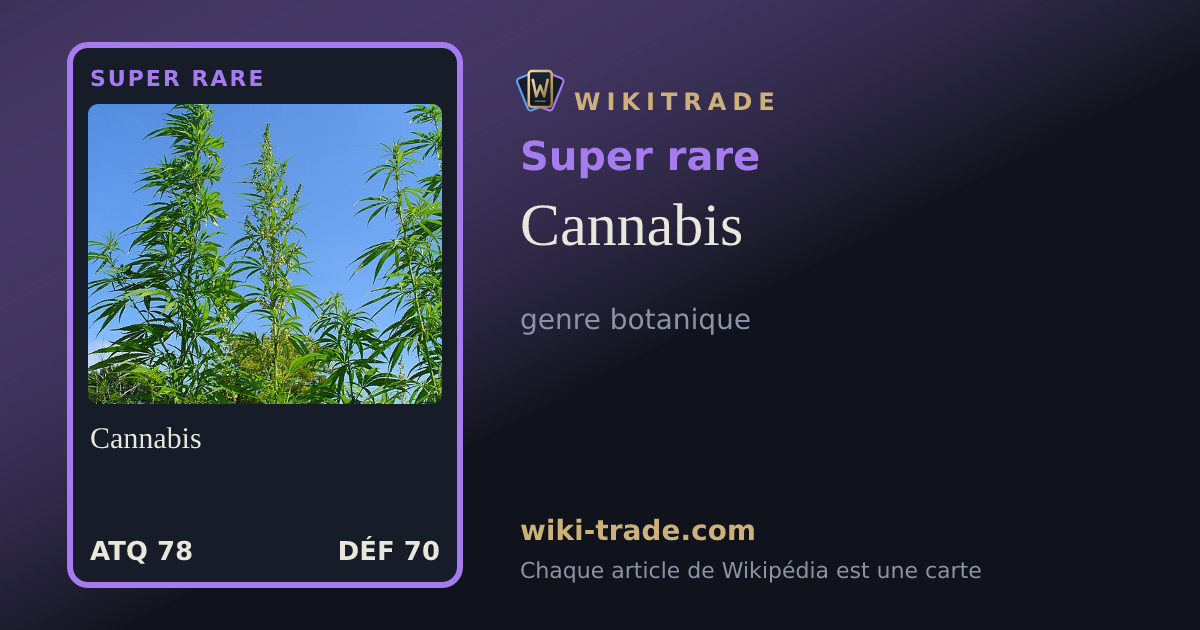 Cannabis — carte Super rare