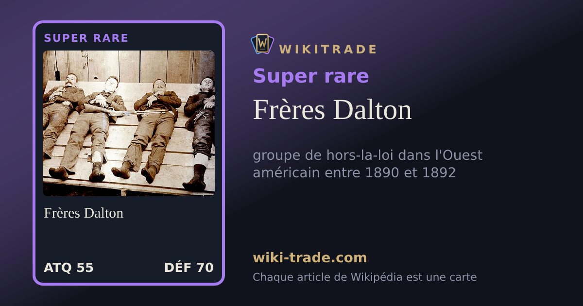 Frères Dalton — carte Super rare