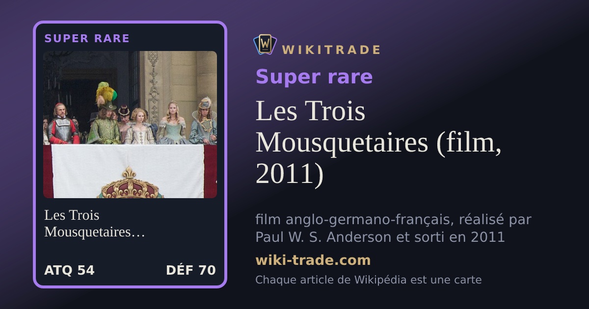 Les Trois Mousquetaires (film, 2011) — carte Super rare