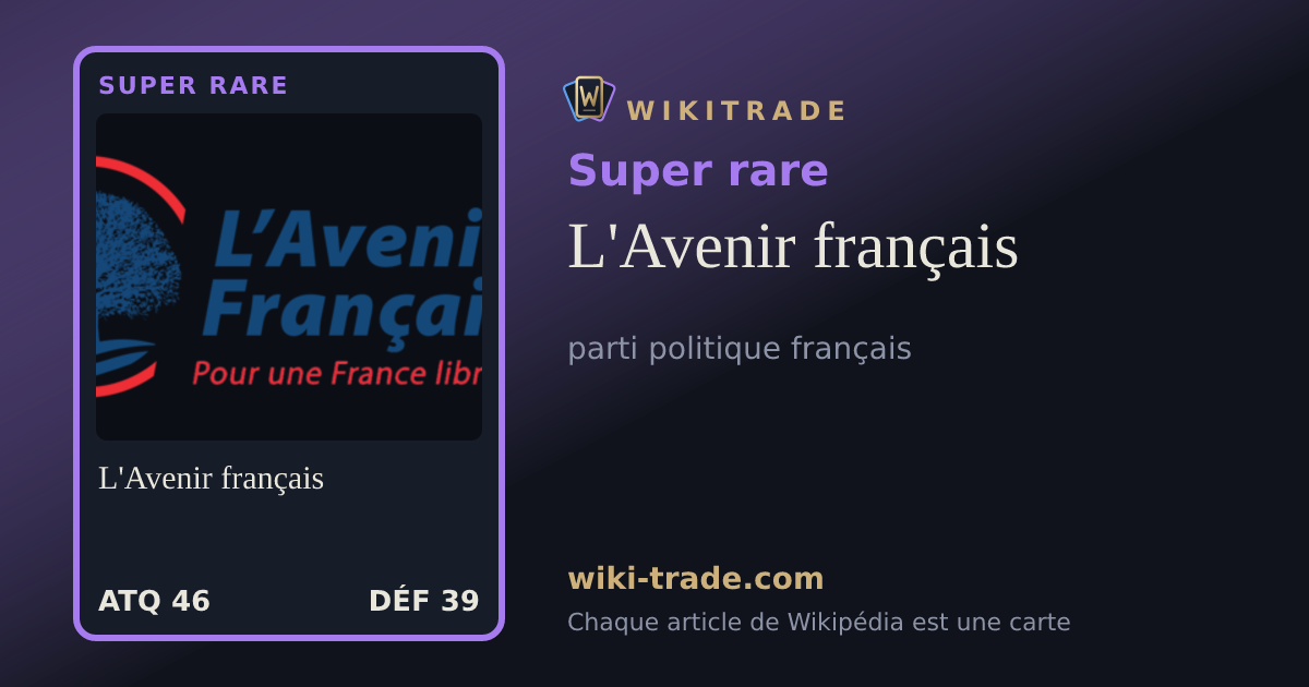 L'Avenir français — carte Super rare